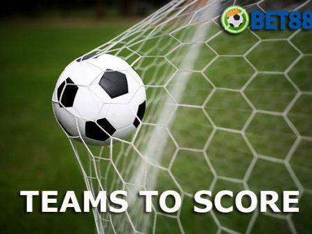Teams To Score – บทนำ เกี่ยวกับอัตราต่อรอง ทั้งสองทีมเพื่อทำคะแนน